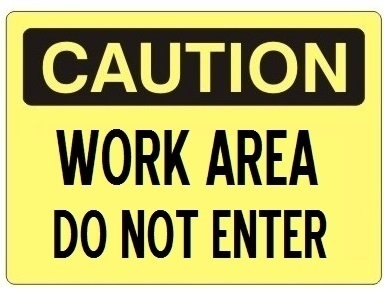 Caution Work Area